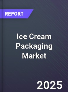 Global Ice Cream Packaging Market