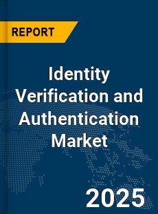Global Identity Verification and Authentication Industry