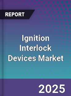 Ignition Interlock Devices Global Market