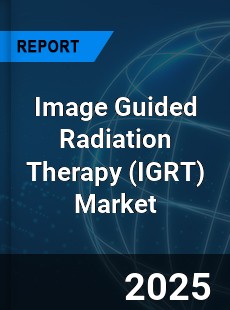 Global Image Guided Radiation Therapy Market