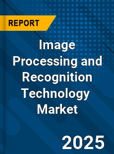Global Image Processing and Recognition Technology Industry
