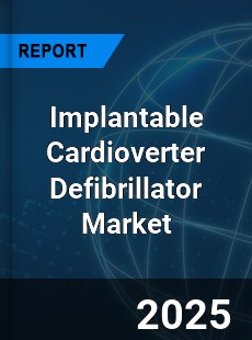 Implantable Cardioverter Defibrillator Market