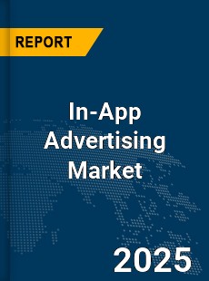 Global In App Advertising Market