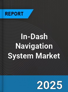 Global In Dash Navigation System Market