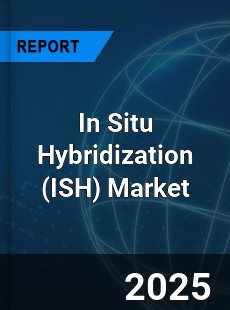 Global In Situ Hybridization Market