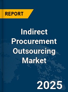 Global Indirect Procurement Outsourcing Market