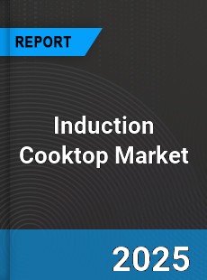 Global Induction Cooktop Market