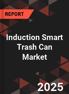Induction Smart Trash Can Global and China Top Players Market