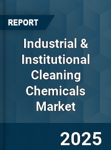 Global Industrial amp Institutional Cleaning Chemicals Market
