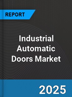 Industrial Automatic Doors Global Market