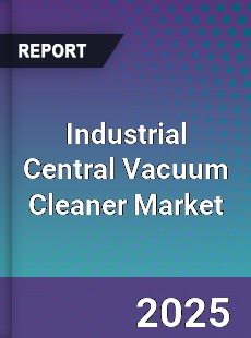 Industrial Central Vacuum Cleaner Market