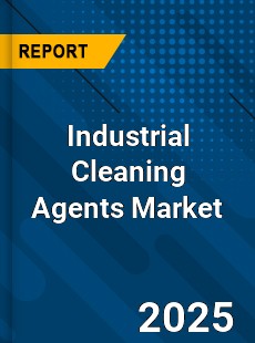 Industrial Cleaning Agents market