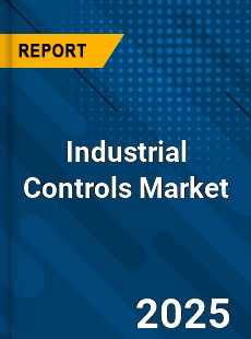 Global Industrial Controls Market