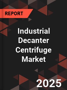 COVID 19 Outbreak Global Industrial Decanter Centrifuge Industry