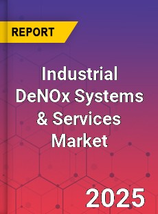 Global Industrial DeNOx Systems amp Services Market