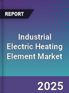 Global Industrial Electric Heating Element Market