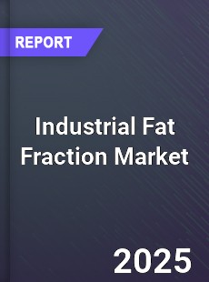 Global Industrial Fat Fraction Industry