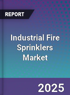 Global Industrial Fire Sprinklers Market