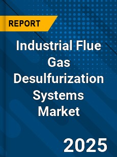 Global Industrial Flue Gas Desulfurization Systems Market