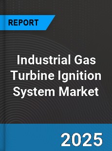 Industrial Gas Turbine Ignition System Global Market