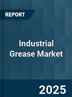 Global Industrial Grease Market