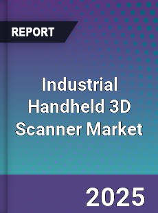 Industrial Handheld 3D Scanner Market
