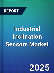 Global Industrial Inclination Sensors Market