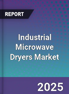 Global Industrial Microwave Dryers Market