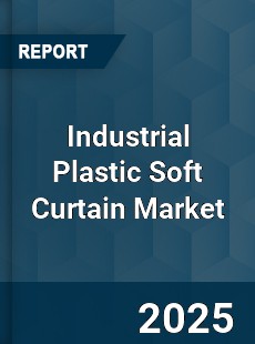 Industrial Plastic Soft Curtain Market