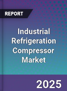 Global Industrial Refrigeration Compressor Market