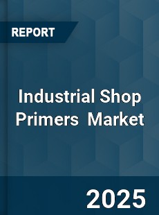 Industrial Shop Primers Global and China Top Players Market