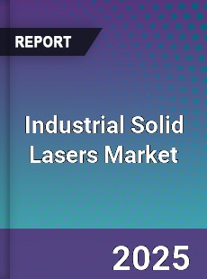 Industrial Solid Lasers Market