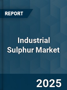 Industrial Sulphur Market