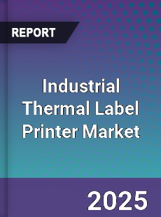 Industrial Thermal Label Printer Market