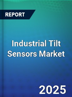 Industrial Tilt Sensors Global and China Top Players Market