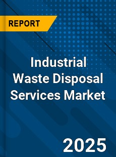 Industrial Waste Disposal Services Global and China Top Players Market