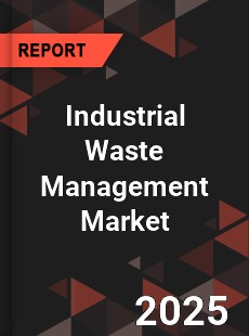 COVID 19 Outbreak Global Industrial Waste Management Industry