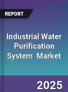 Global Industrial Water Purification System Professional Survey Report