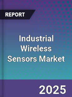 Global Industrial Wireless Sensors Market