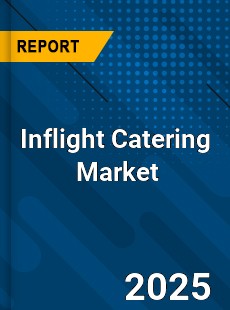 Report on Global Inflight Catering Market by Player