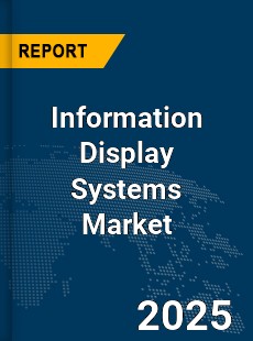 Global Information Display Systems Market