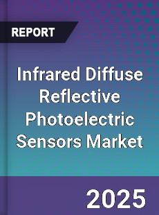 Infrared Diffuse Reflective Photoelectric Sensors Market