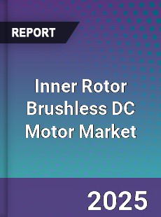 Inner Rotor Brushless DC Motor Market