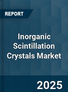 Inorganic Scintillation Crystals Market