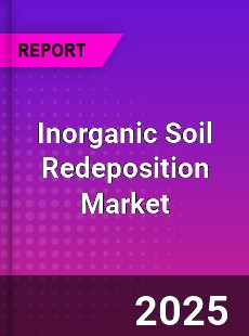 Inorganic Soil Redeposition Market