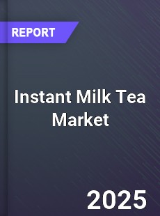 Global Instant Milk Tea Market