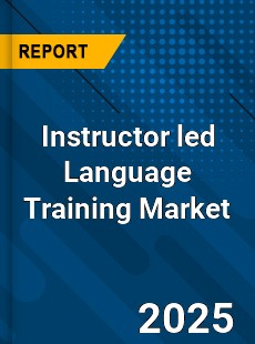Global Instructor led Language Training Market