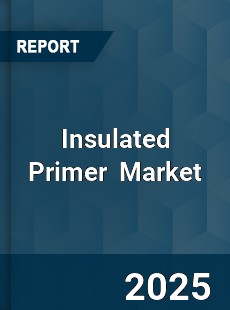 Global Insulated Primer Industry