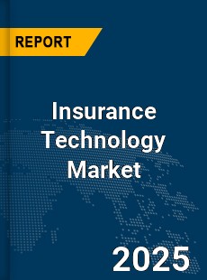 Global Insurance Technology Market