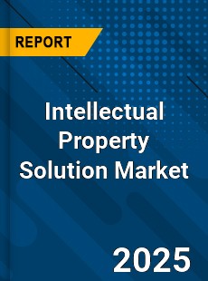 Intellectual Property Solution Market